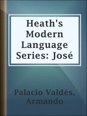 cover image of Heath's Modern Language Series: José
